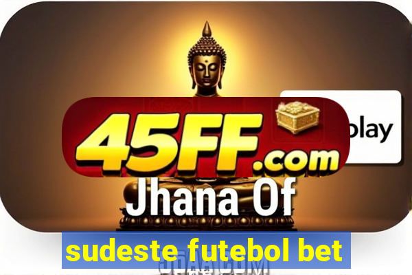 sudeste futebol bet